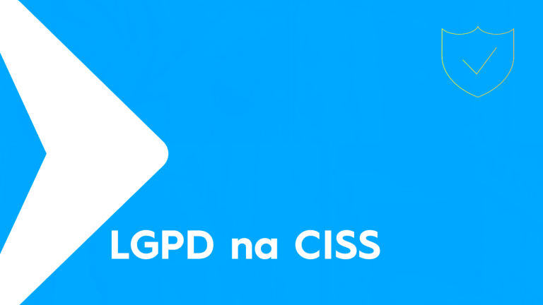 LGPD na CISS